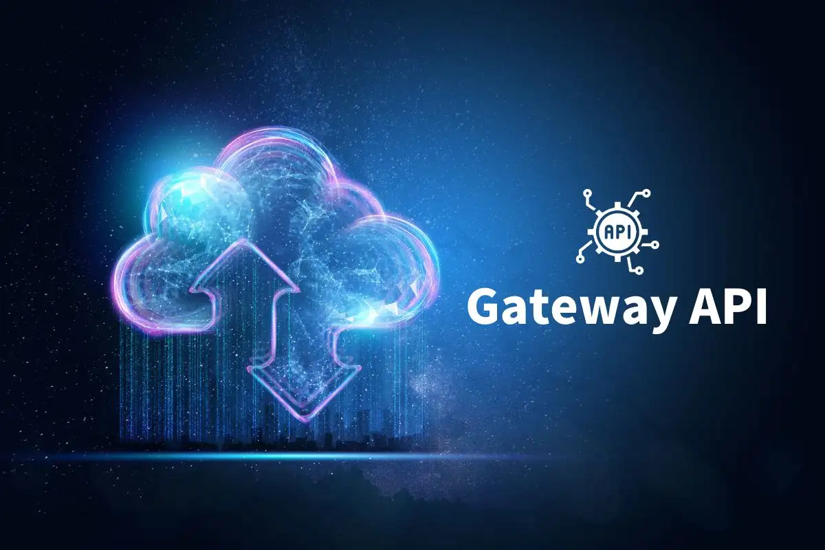 Gateway API：Kubernetes 和服务网格入口中网关的未来